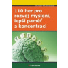 110 her pro rozvoj myšlení, lepší paměť a koncentraci