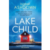Lake Child - Ashdown, Isabel