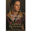 Červená kráľovná - Philippa Gregory
