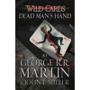 Wild Cards 07 Dead Mans Hand - George R.R. Martin, John J. Miller, Orion Publishing Co