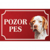 Anglický stavač - Kovová tabuľka POZOR PES