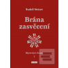 Brána zasvěcení - Myster… (Rudolf Steiner)