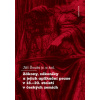 Zákony zákoníky a jejich aplikační praxe v 18 –20 století v českých zemích - Jiří Šouša a kol