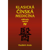 Klasická čínská medicína IV. - Vladimír Ando