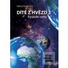 Dítě z hvězd 2: Paraleln… (Katherine Koting)