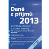 Daně z příjmů 2013 - Jiří Dušek