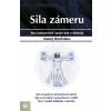 Sila zámeru - Valerij Sineľnikov