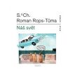 Náš svět čili Atlas kapitalismu - S.d. Ch.