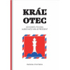 Kráľ otec - Radoslav Procházka