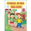 Čoskoro budem školákom (Petr Šulc; Vendula Hegerová)