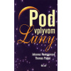 Pod vplyvom Luny - Johanna Paunggerová, Thomas Poppe