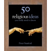 50 Religious Ideas : You Really Need to Know