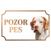Anglický stavač - Kovová tabuľka POZOR PES