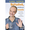 Střízlivě, většinou vese… (Karel Nešpor)