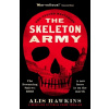 The Skeleton Army - Alis Hawkins