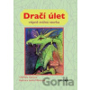 Dračí úlet - Oldřiška Ciprová, Lenka Němcová
