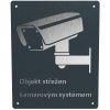 Informačná ceduľa lakovaná- objekt strážený kamerovým systémom s nerez podkladom typ 2 Velikost: 16 x 20 (L), Text: ČESKY
