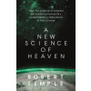 A New Science of Heaven