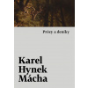 Prózy a deníky Karel Hynek Mácha