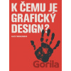 K čemu je grafický design? - Alice Twemlow