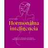 Žena a hormóny - Romm Aviva