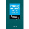 Příběhy hrdinů 20. a 21. století - Paměť národa