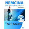 Nemčina pre samoukov a kurzy + CD - Fort_Schritte