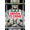 Driven To Crime - Crispian Besley