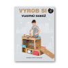 Vyrob si vlastnú garáž