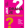 Jak drahá je nepoctivost - Dan Ariely