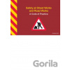 Safety at street works and road works: a code- Department for Transport