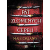 Zlomené čepele: Päť zlomených čepelí - Mai Corland - online doručenie