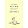 Za ozvenou tichých hlasov III - Pastier Oleg