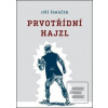 Prvotřídní hajzl (Jiří Šimáček)