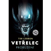 Vetřelec - Probuzení - Tim Lebbon