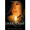Dark Flame