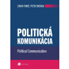 Politická komunikácia - Zoran Tomić Peter Smeriga
