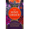The Mime Order - Samantha Shannon, Bloomsbury Publishing