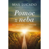 Pomoc z neba - Max Lucado