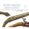 Stopy dávnej minulosti 8 - Pavel Dvořák