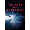 The Rise of Superman: Decoding the Science of Ultimate Human Performance