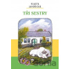 Tři sestry - Vlasta Javořická