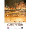 Planý podzim - Mihailović Dragoslav