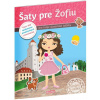 Šaty pre ŽOFIU - Kniha samolepiek | Potužníková Ema