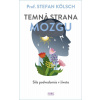 Temná strana mozgu
