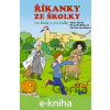 E-kniha Říkanky ze školky pro kluky a pro holky - Hana Hrdličková, Klára Černá, Pavlína Janíčková, Miroslav Růžek (ilustrácie)