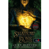 Shadow and Bone - Árnyék és csont (Grisha trilógia 1.)