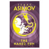The Naked Sun - Isaac Asimov