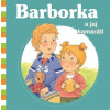 Barborka a jej kamaráti