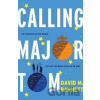 Calling Major Tom - David Barnett
